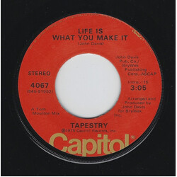Tapestry Life Is What You Make It USED VINYL 7INCH 45 RPM SINGLE STEREO