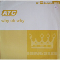 ATC Why Oh Why Vinyl 12" USED