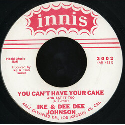 Ike Turner / Delores Johnson You Can't Have Your Cake / The Drag USED VINYL 7INCH 45 RPM