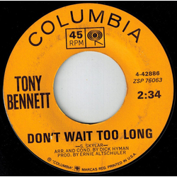 Tony Bennett Don't Wait Too Long Vinyl 7" USED
