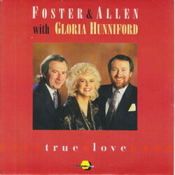 Foster & Allen / Gloria Hunniford True Love USED VINYL 7INCH 45 RPM SINGLE STEREO