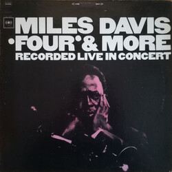 Miles Davis 'Four' & More - Recorded Live In Concert Vinyl LP USED