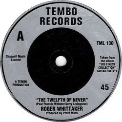 Roger Whittaker The Twelfth Of Never Vinyl 7" USED
