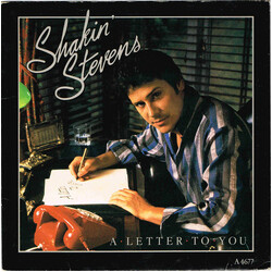 Shakin' Stevens A Letter To You USED VINYL 7INCH 45 RPM SINGLE STEREO
