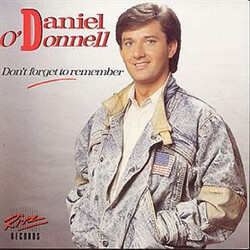Daniel O'Donnell Don't Forget To Remember Vinyl 7" USED