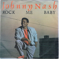 Johnny Nash Rock Me Baby Vinyl 7" USED