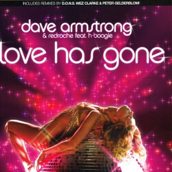 Dave Armstrong / RedRoche / H-Boogie Love Has Gone USED VINYL 12INCH