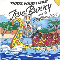 Jive Bunny And The Mastermixers That's What I Like VINYL 7" USED
