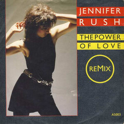 Jennifer Rush The Power Of Love (Remix) USED VINYL 7INCH 45 RPM SINGLE STEREO