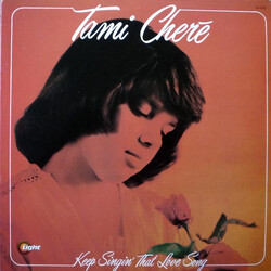 Tami Cheré Keep Singin' That Love Song Vinyl LP USED