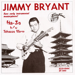 Jimmy Bryant Ha-So USED VINYL 7INCH SINGLE REISSUE