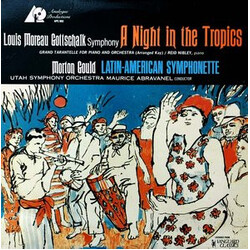 Louis Moreau Gottschalk / Morton Gould / Utah Symphony Orchestra / Maurice de Abravanel A Night In The Tropics / Latin-American Symphonette Vinyl LP U