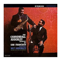 The Cannonball Adderley Quintet / Nat Adderley In San Francisco Vinyl LP USED