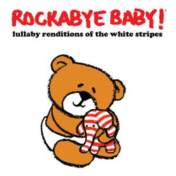 Steven Charles Boone Rockabye Baby! Lullaby Renditions Of The White Stripes Vinyl LP USED