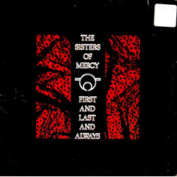 The Sisters Of Mercy First And Last And Always Vinyl LP USED