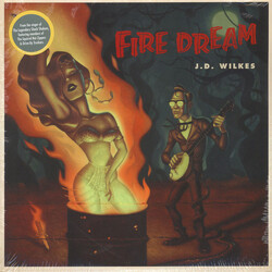 J.D. Wilkes Fire Dream Vinyl LP USED