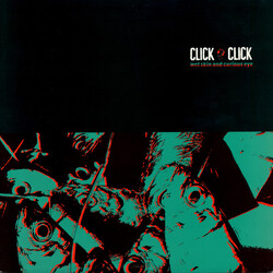 Click Click Wet Skin And Curious Eye Vinyl LP USED