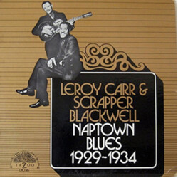 Leroy Carr / Scrapper Blackwell Naptown Blues 1929-1934 Vinyl LP USED