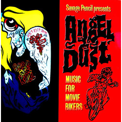 Savage Pencil Angel Dust (Music For Movie Bikers) Vinyl LP USED