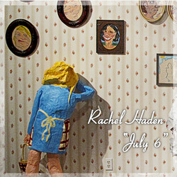 Rachel Haden July 6 Vinyl LP USED