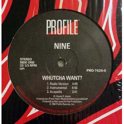 Nine Whutcha Want? USED VINYL 12INCH 33 S RPM REISSUE