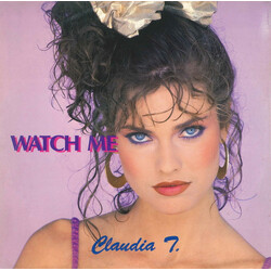 Claudia T Watch Me VINYL 12" USED