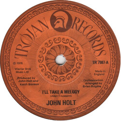 John Holt I'll Take A Melody VINYL 7" USED