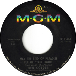 Ben Colder May The Bird Of Paradise Fly Up Your Snoot Vinyl 7" USED