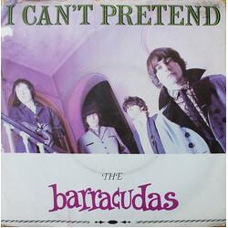 Barracudas I Can't Pretend USED VINYL 7INCH 45 RPM SINGLE