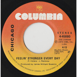 Chicago US Feelin' Stronger Every Day Vinyl 7" USED