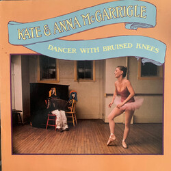 Kate & Anna McGarrigle Dancer With Bruised Knees Vinyl LP USED