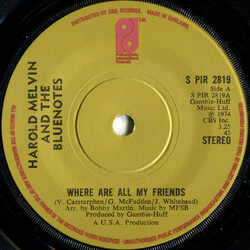 Harold Melvin And The Blue Notes Where Are All My Friends VINYL 7" USED