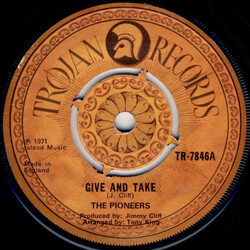 The Pioneers Give And Take VINYL 7" USED