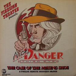 The Firesign Theatre Nick Danger: The Case Of The Missing Shoe Vinyl LP USED