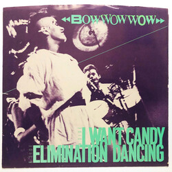 Bow Wow Wow I Want Candy / Elimination Dancing USED VINYL 7INCH 45 RPM STEREO