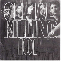 Serial Killing 101 Tri-State Killing Spree Vinyl 7" USED