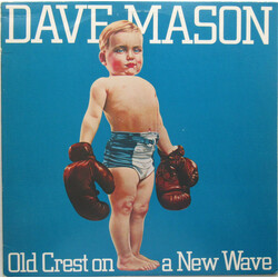 Dave Mason Old Crest On A New Wave Vinyl LP USED