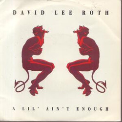 David Lee Roth A Lil' Ain't Enough USED VINYL 7INCH 45 RPM SINGLE STEREO