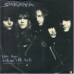 Saraya Love Has Taken It's Toll USED VINYL 7INCH SINGLE