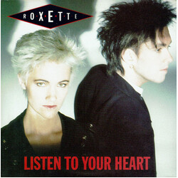 Roxette Listen To Your Heart USED VINYL 7INCH 45 RPM SINGLE