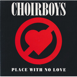 Choirboys Place With No Love USED VINYL 7INCH 33 S RPM EP