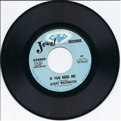 Albert Washington If You Need Me USED VINYL 7INCH 45 RPM SINGLE PROMO