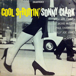Sonny Clark Cool Struttin' Vinyl LP USED