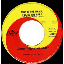 Johnny & Jonie Mosby You Be The Mama I'll Be The Papa/Come In The Back Door USED VINYL 7INCH 45 RPM SINGLE