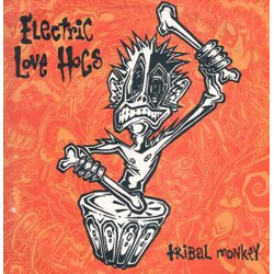 Electric Love Hogs Tribal Monkey VINYL 12" USED