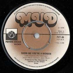 Mud Show Me You're A Woman Vinyl 7" USED