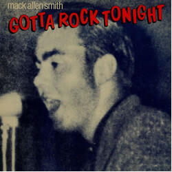 Mack Allen Smith Gotta Rock Tonight Vinyl LP USED