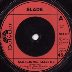 Slade Skweeze Me, Pleeze Me VINYL 7" USED