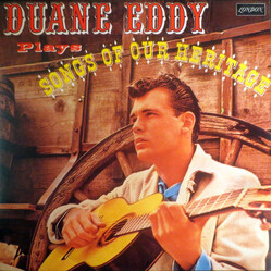 Duane Eddy Songs Of Our Heritage Vinyl LP USED