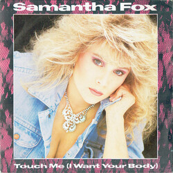 Samantha Fox Touch Me (I Want Your Body) USED VINYL 7INCH 45 RPM SINGLE